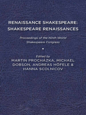 cover image of Renaissance Shakespeare/Shakespeare Renaissances